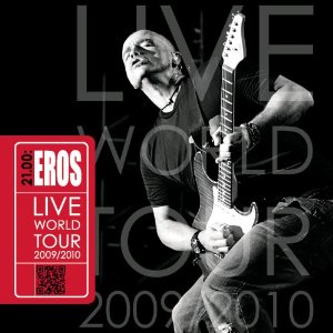 21.30: EROS LIVE WORLD TOUR 2009/10 - RAMAZZOTTI EROS