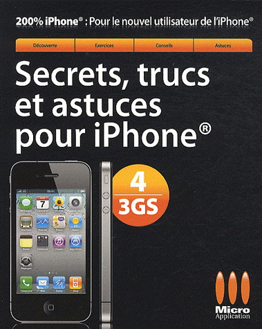Secrets, trucs et astuces pour Iphone - JÉROME GENEVRAY