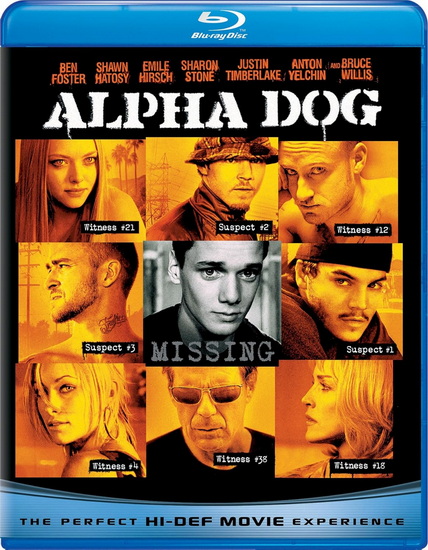 Alpha Dog - CASSAVETES NICK