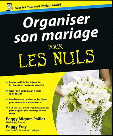 Organiser son mariage pour les nuls - PEGGY FREY - PEGGY MIGNOT-PAILLET