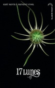 17 lunes T.02 - KAMI GARCIA, MARGARET STOHL