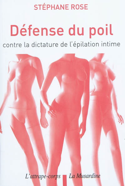 Défense du poil - STÉPHANE ROSE