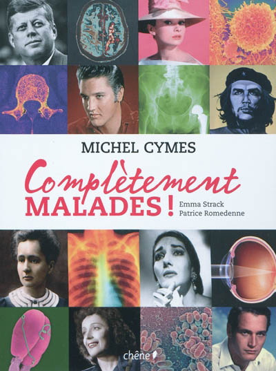 Complètement malades! - MICHEL CYMES