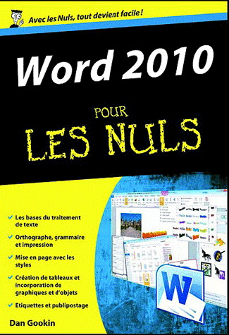 Word 2010 pour les nuls - DAN GOOKIN