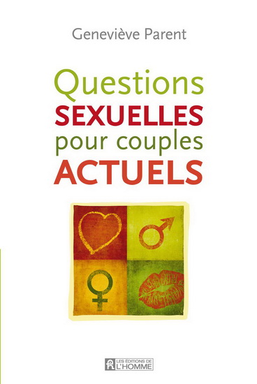 Questions sexuelles des couples actuels - GENEVIEVE PARENT