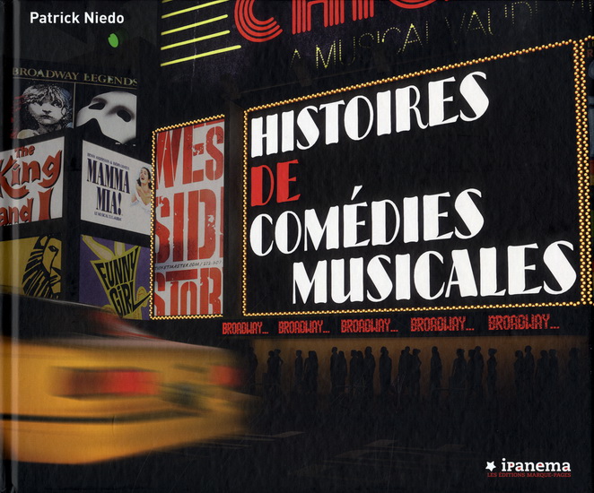 Histoires de comédies musicales - PATRICK NIEDO