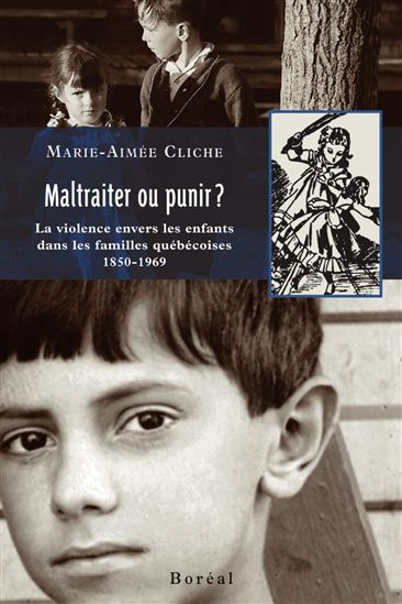 Maltraiter ou punir? - MARIE-AIMEE CLICHE