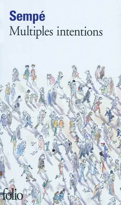 Multiples intentions - JEAN-JACQUES SEMPÉ
