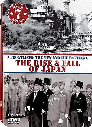 The Rise & fall of Japan (Tin) - FRONTLINES: THE MEN AND THE BATTLES