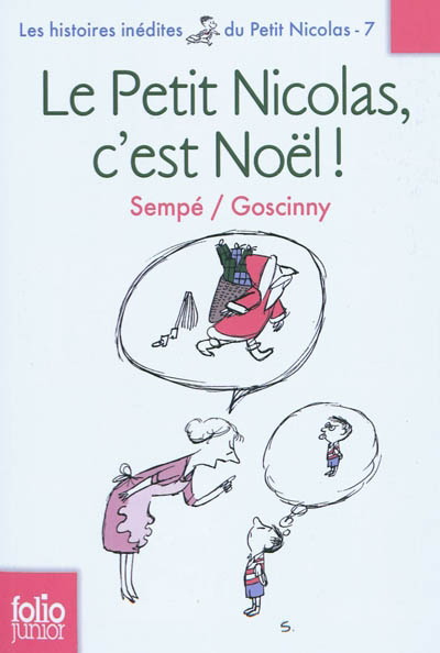 Le Petit Nicolas, c&#39;est Noël #07 - RENÉ GOSCINNY - JEAN-JACQUES SEMPÉ