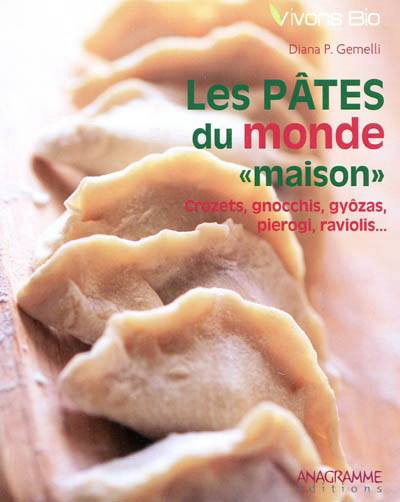 Les Pâtes du monde maison - DIANA P GEMELLI