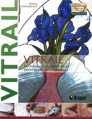 Vitrail niveau intermédiaire - COLLECTIF