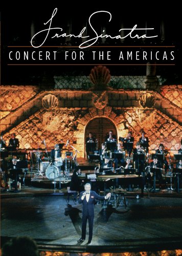 Frank Sinatra: Concert for the Americas - SINATRA FRANK