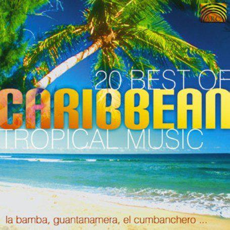 20 best of caribbean tropical music - COMPILATION