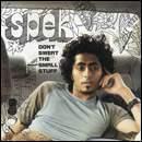 Don't Sweat The Small Stuff - SPEK