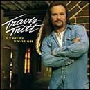 Strong enough - TRITT TRAVIS