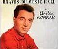 Bravos du Music Hall (Edition limitée) - AZNAVOUR CHARLES