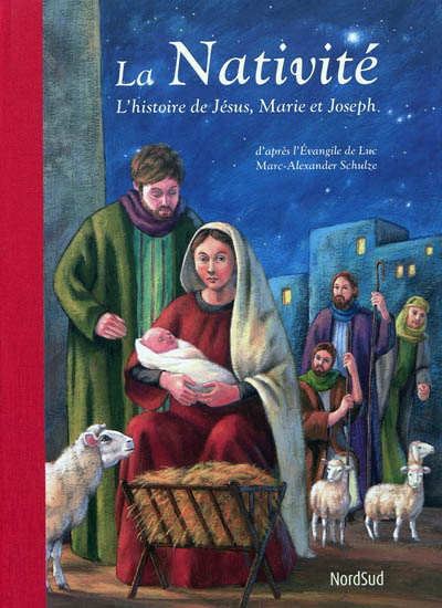 La Nativité - MARC-ALEXANDER SCHULZE