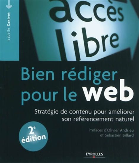 Bien rédiger pour le Web 2e éd. - ISABELLE CANIVET