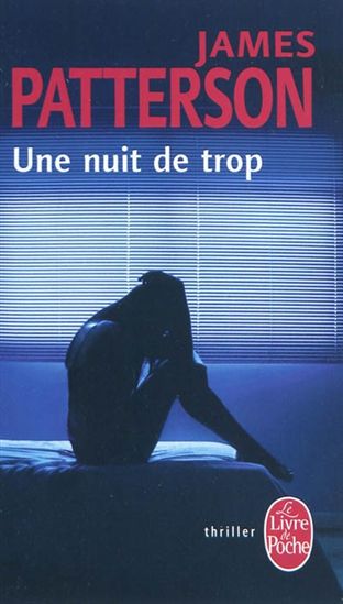 Une nuit de trop - JAMES PATTERSON