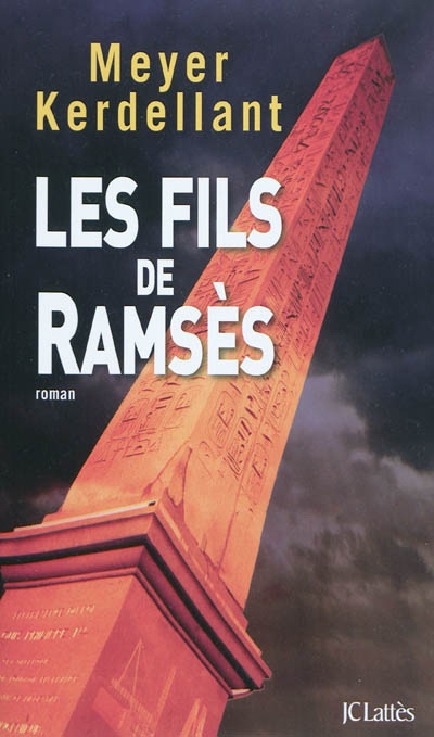 Les Fils de Ramsès - CHRISTINE KERDELLANT - ERIC MEYER