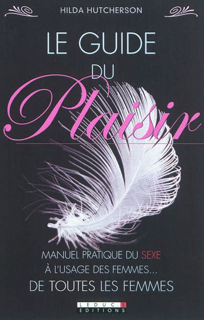 Le Guide du plaisir - HILDA HUTCHERSON