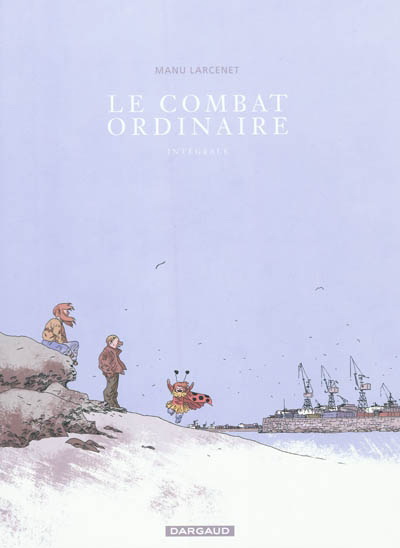 Le Combat ordinaire T.01 L'intégrale - LARCENET