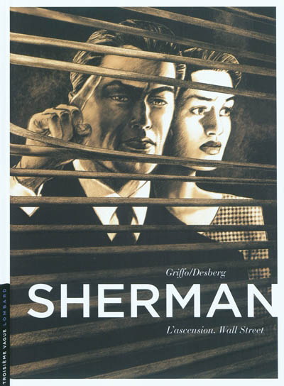 L'Ascension. Wall Street #02 - STEPHEN DESBERG - GRIFFO