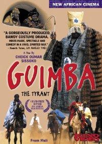Guimba The Tyrant - CHEIK OUMAR SISSOKO