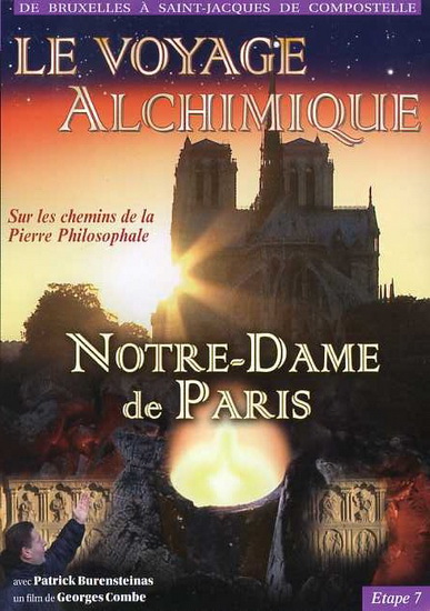 Le Voyage alchimique 7 Notre-Dame Paris - COMBE GEORGES
