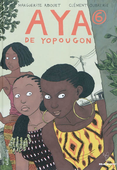 Aya de Yopougon #06 - MARGUERITE ABOUET - CLEMENT OUBRERIE