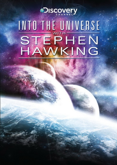 Into the Universe With Stephen Hawking - 