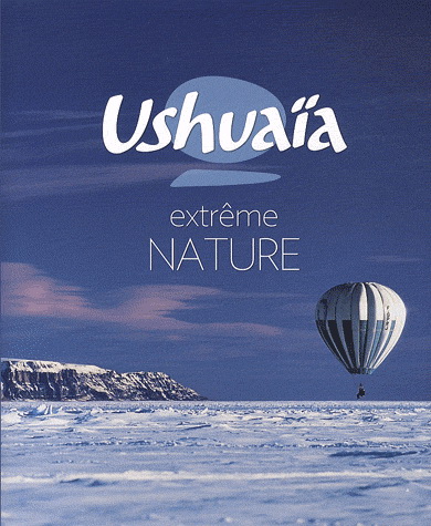 Ushuaïa Extrême nature - COLLECTIF