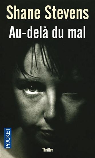 Au-delà du mal - SHANE STEVENS