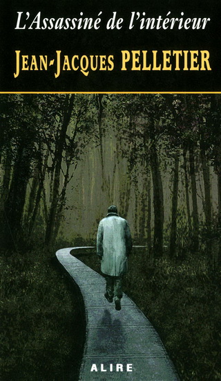 L&#39;Assassiné de l&#39;intérieur N.éd - JEAN-JACQUES PELLETIER