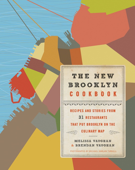 The New Brooklyn cookbook - MELISSA VAUGHAN