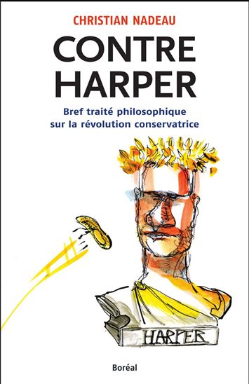 Contre Harper - CHRISTIAN NADEAU