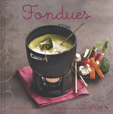 Fondues - MARTINE LIZAMBARD