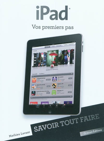 Ipad vos premiers pas - MATHIEU LAVANT