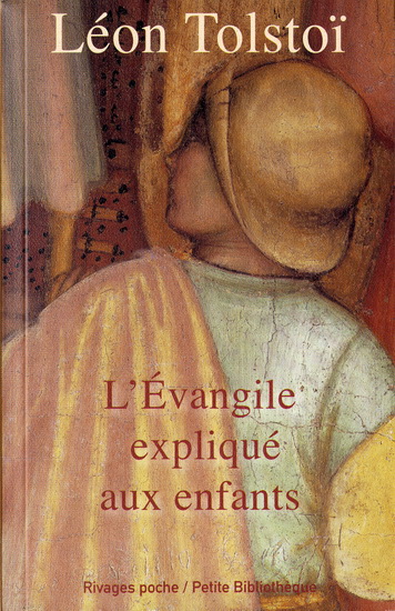 L&#39;Evangile expliqué aux enfants - LEON TOLSTOI