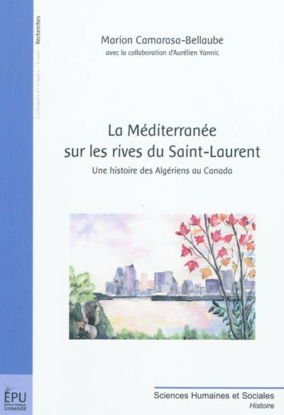 Méditerranée sur les rives Saint-Laurent - MARION CAMARASA-BELLAUBE