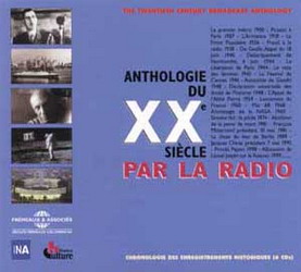 Anthologie du XXe siècle par la radio - FREMEAUX PATRICK