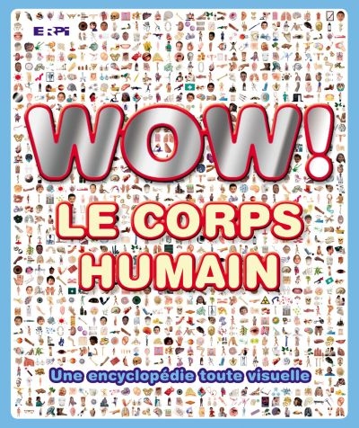 Wow ! Corps humain - COLLECTIF