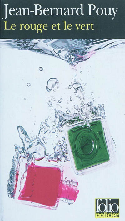 Le Rouge et le vert - JEAN-BERNARD POUY