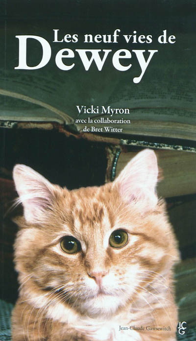 Les Neuf vies de Dewey - VICKI MYRON