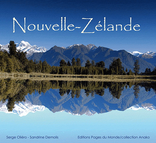 Nouvelle-Zélande - SERGE OLIERO - SANDRINE DEMOLIS