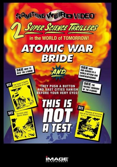 Atomic War Bride + This Is Not a Test - 