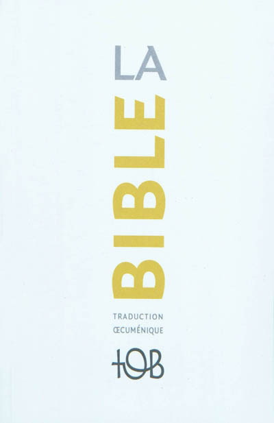 Bible TOB 2010 - COLLECTIF