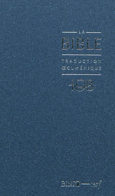 Bible TOB 2010 (bleu nuit) - COLLECTIF