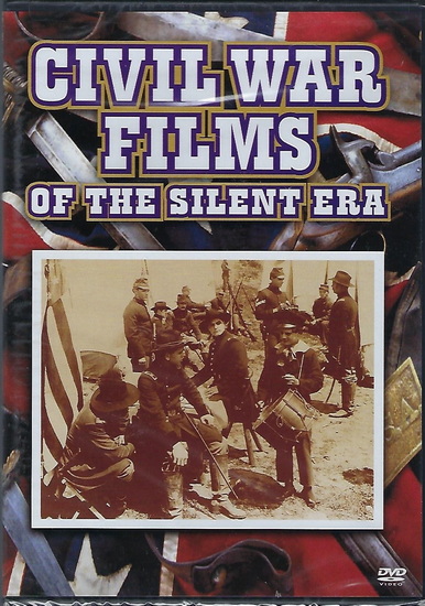 Civil War Films of the Silent Era - 